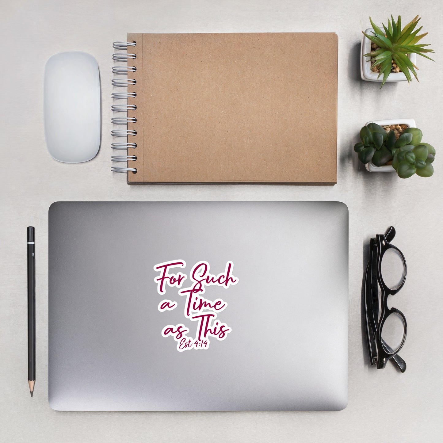 For Such a Time as This Est 4:14 Bubble-free stickers