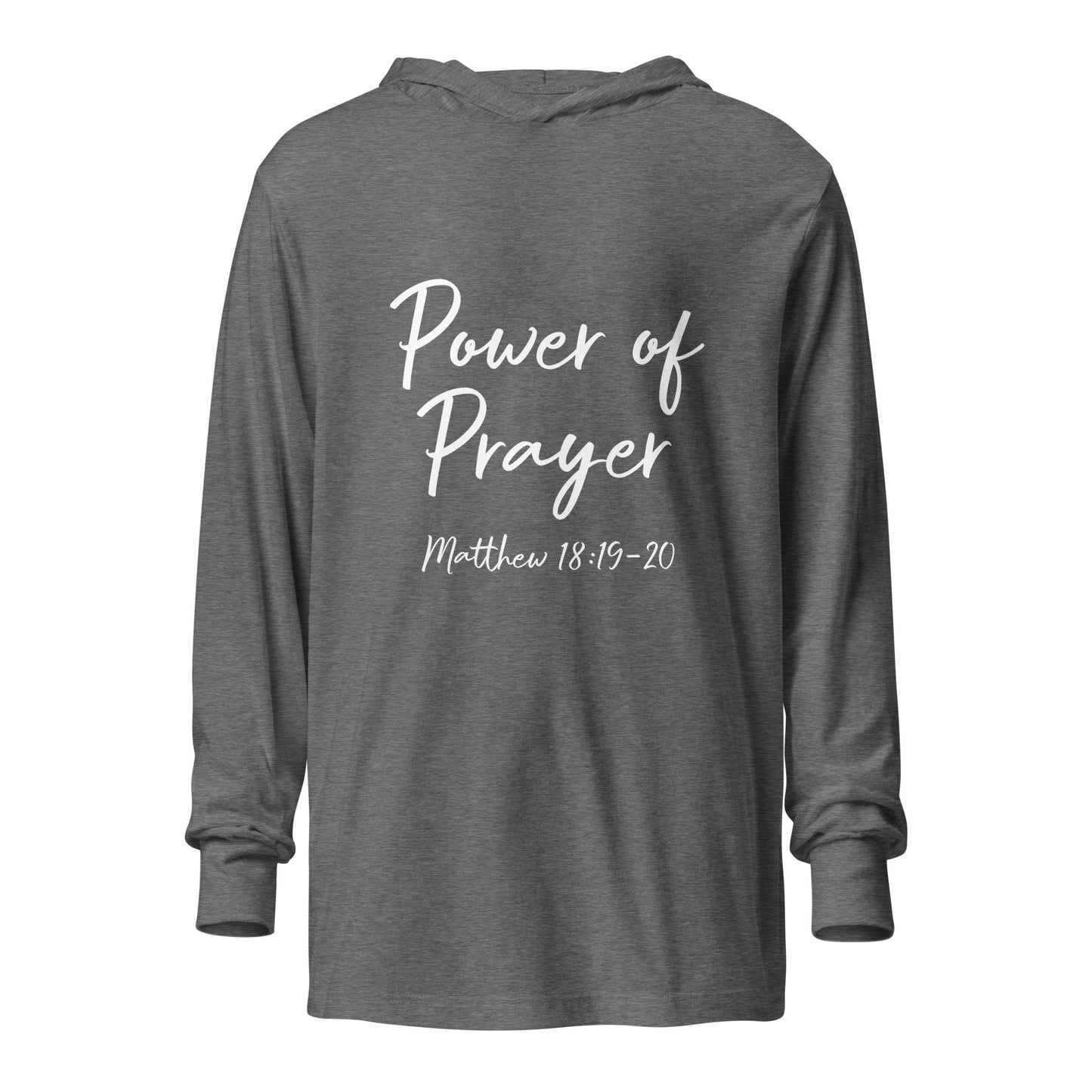 Power of Prayer Matt 18:19-20 Hooded long-sleeve tee