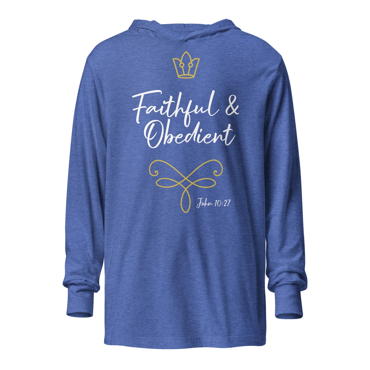 Faithful & Obedient JN 10:27 Hooded long-sleeve tee