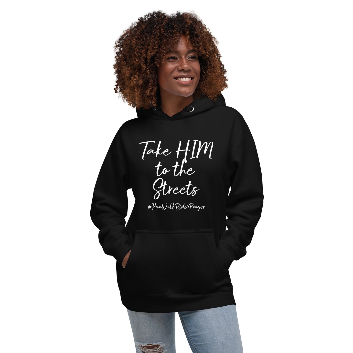 Take HIM to the Streets #RWR4P Unisex Hoodie