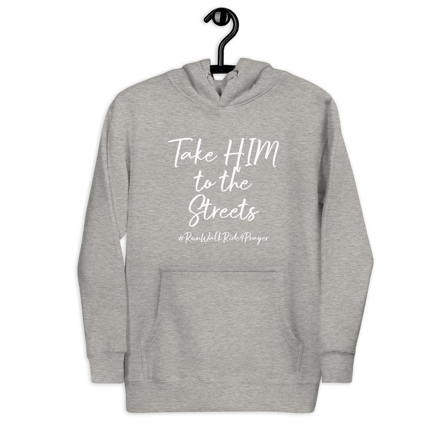 Take HIM to the Streets #RWR4P Unisex Hoodie