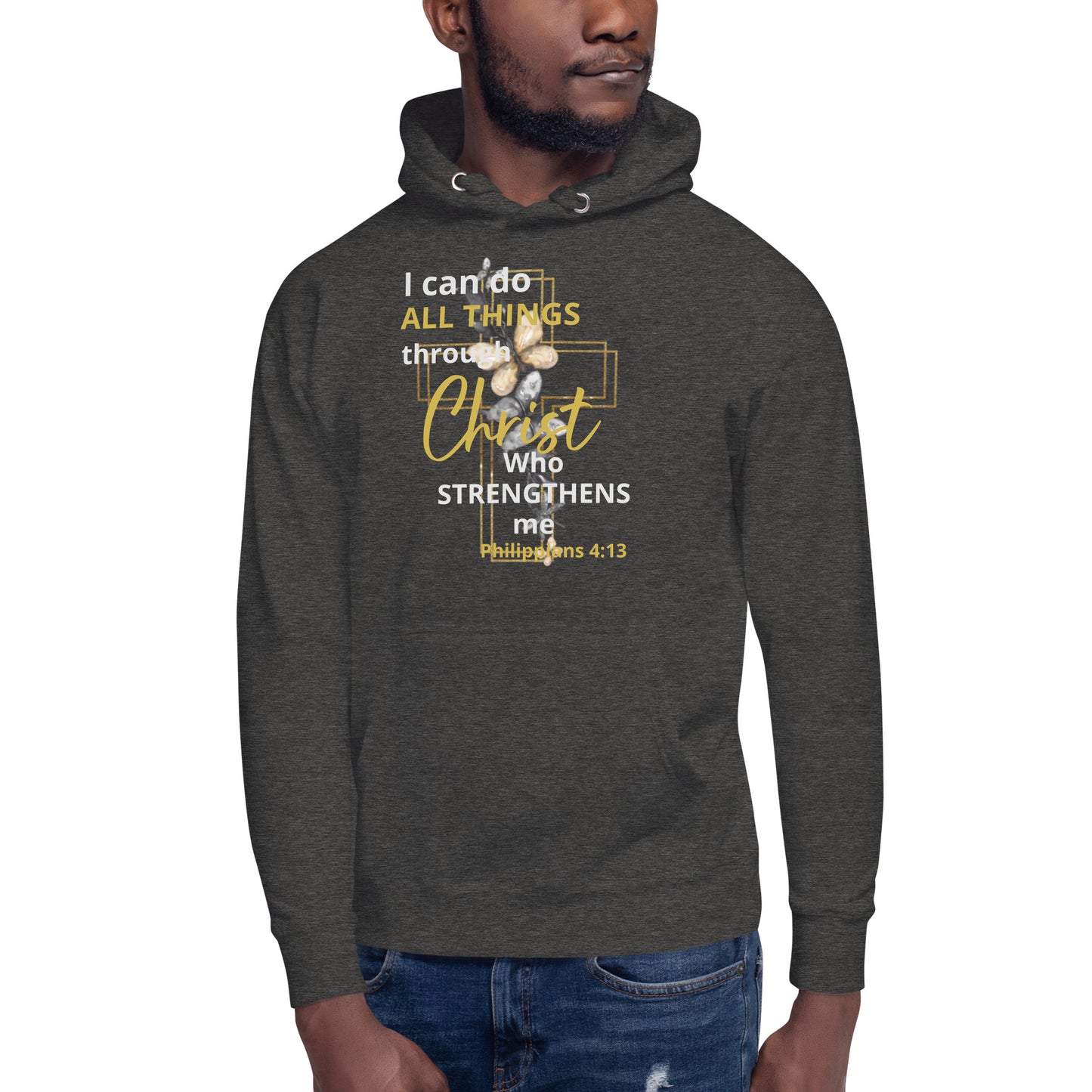 I Can Do All Things Through Christ Unisex Hoodie