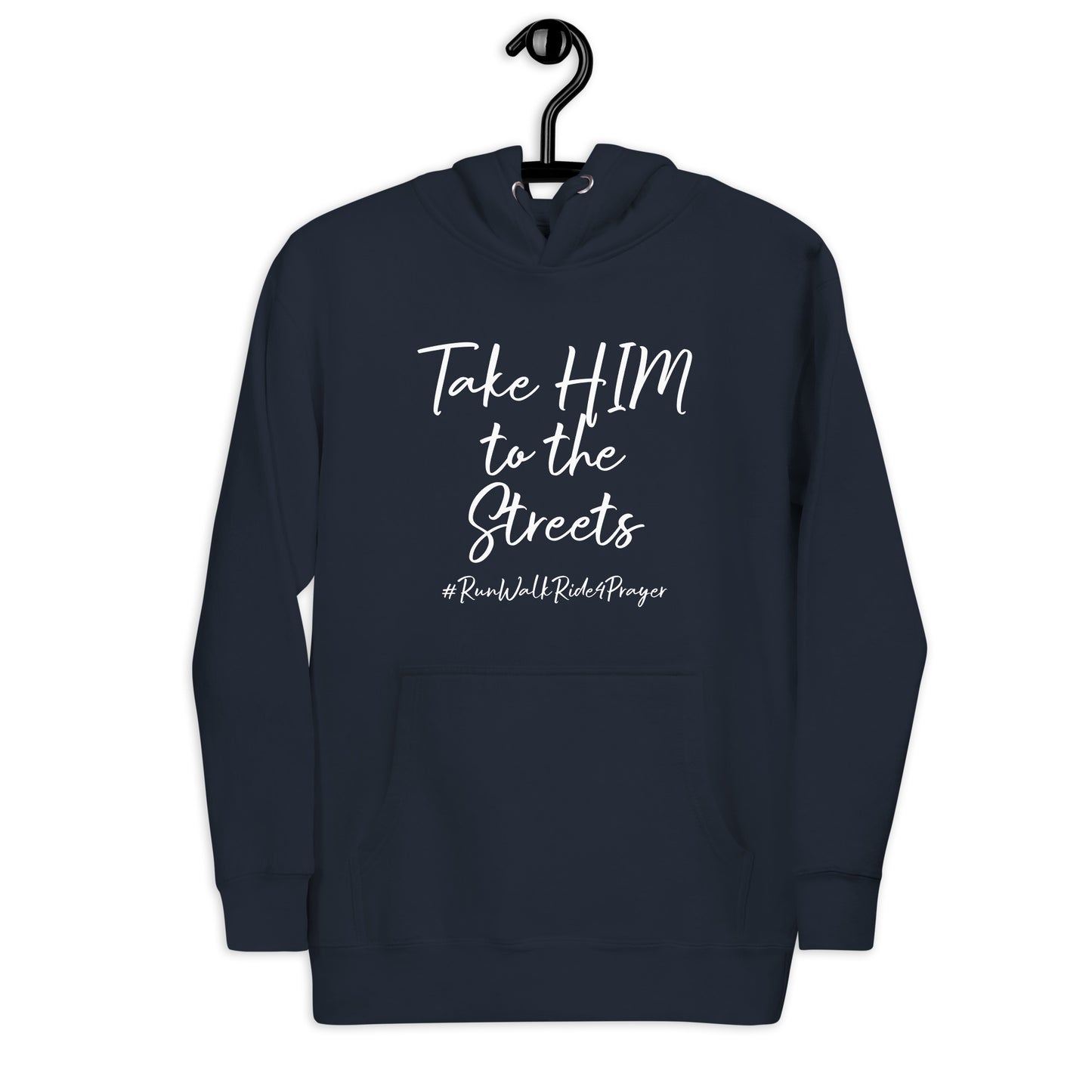 Take HIM to the Streets #RWR4P Unisex Hoodie