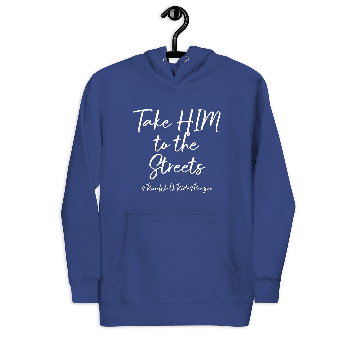 Take HIM to the Streets #RWR4P Unisex Hoodie