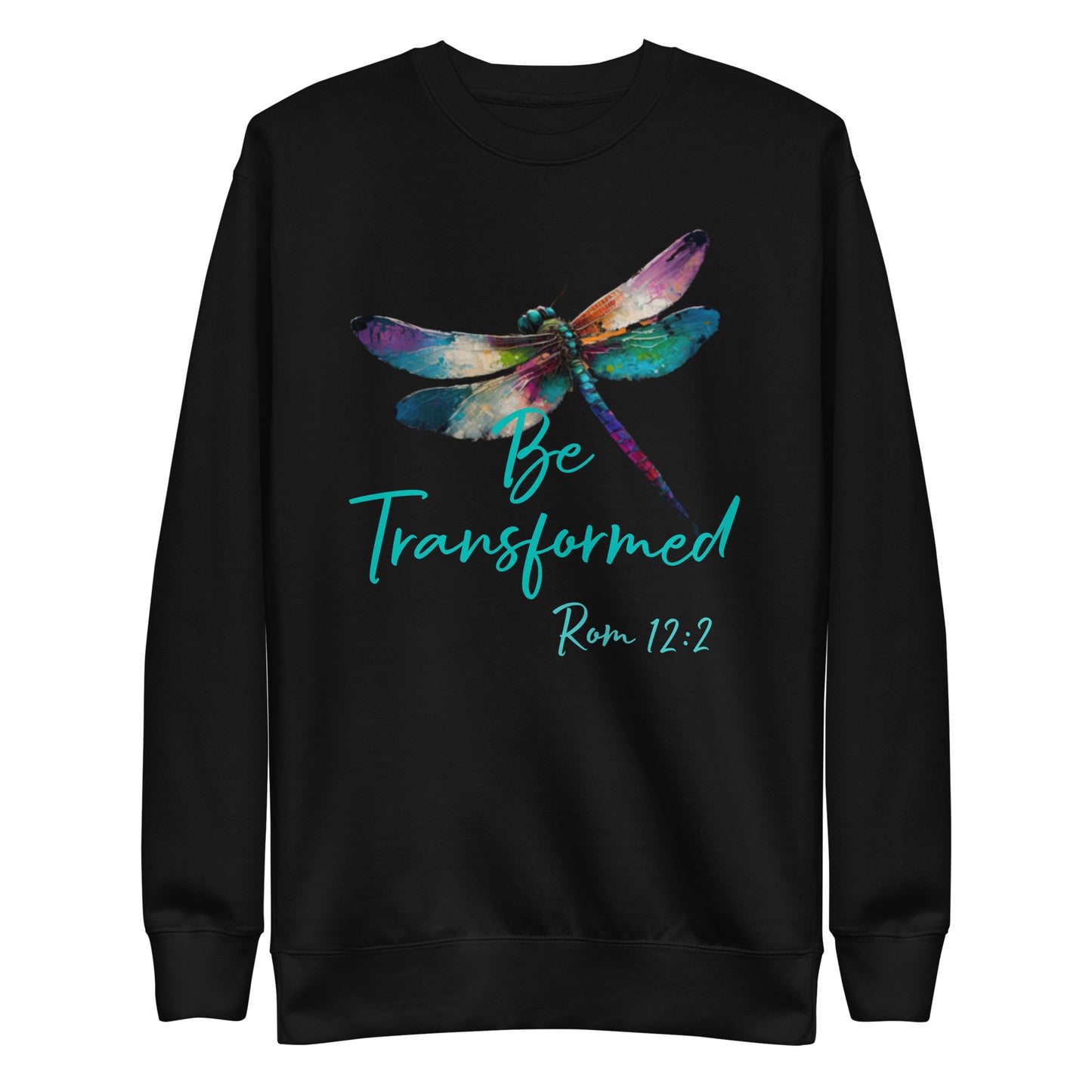 Be Transformed WC Dragonfly Rom 12:2 Unisex Sweatshirt