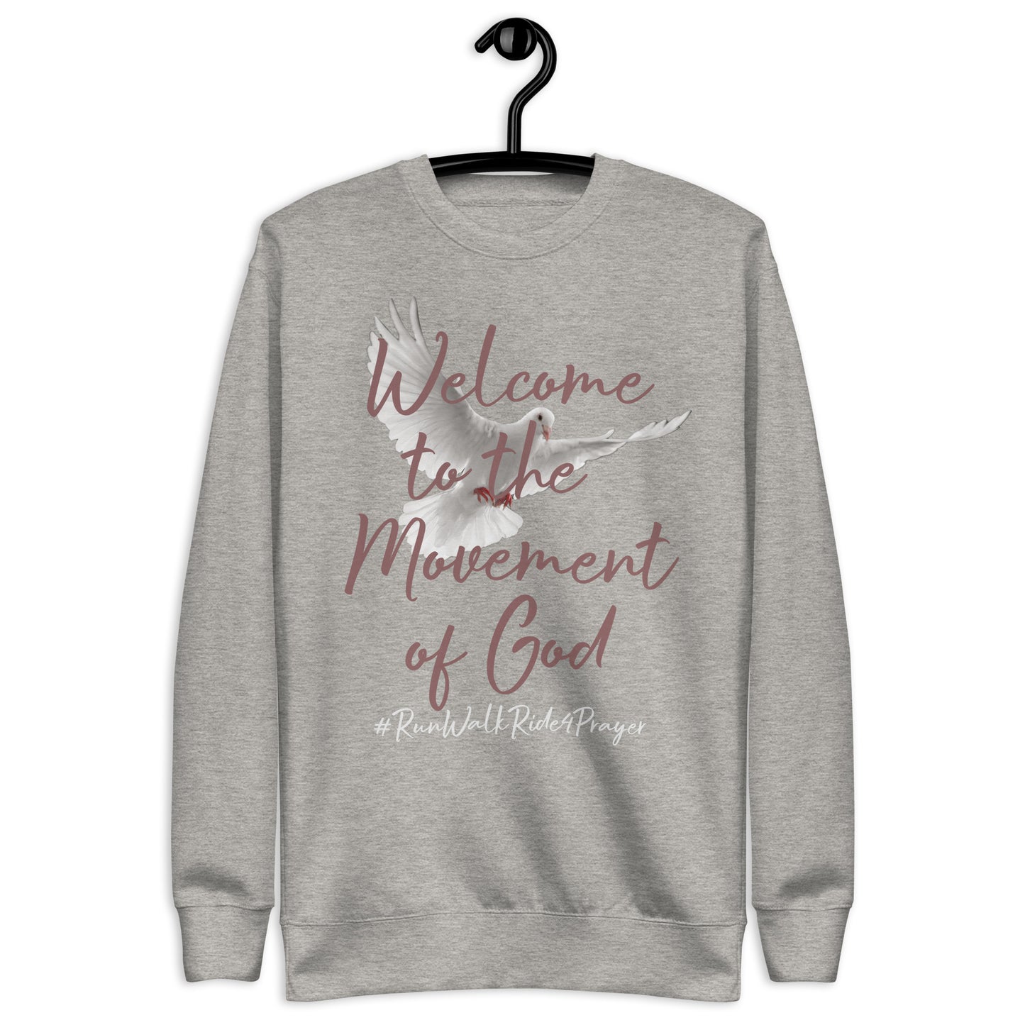 Welcome to the Movement of God #RWR4P Unisex Sweatshirt