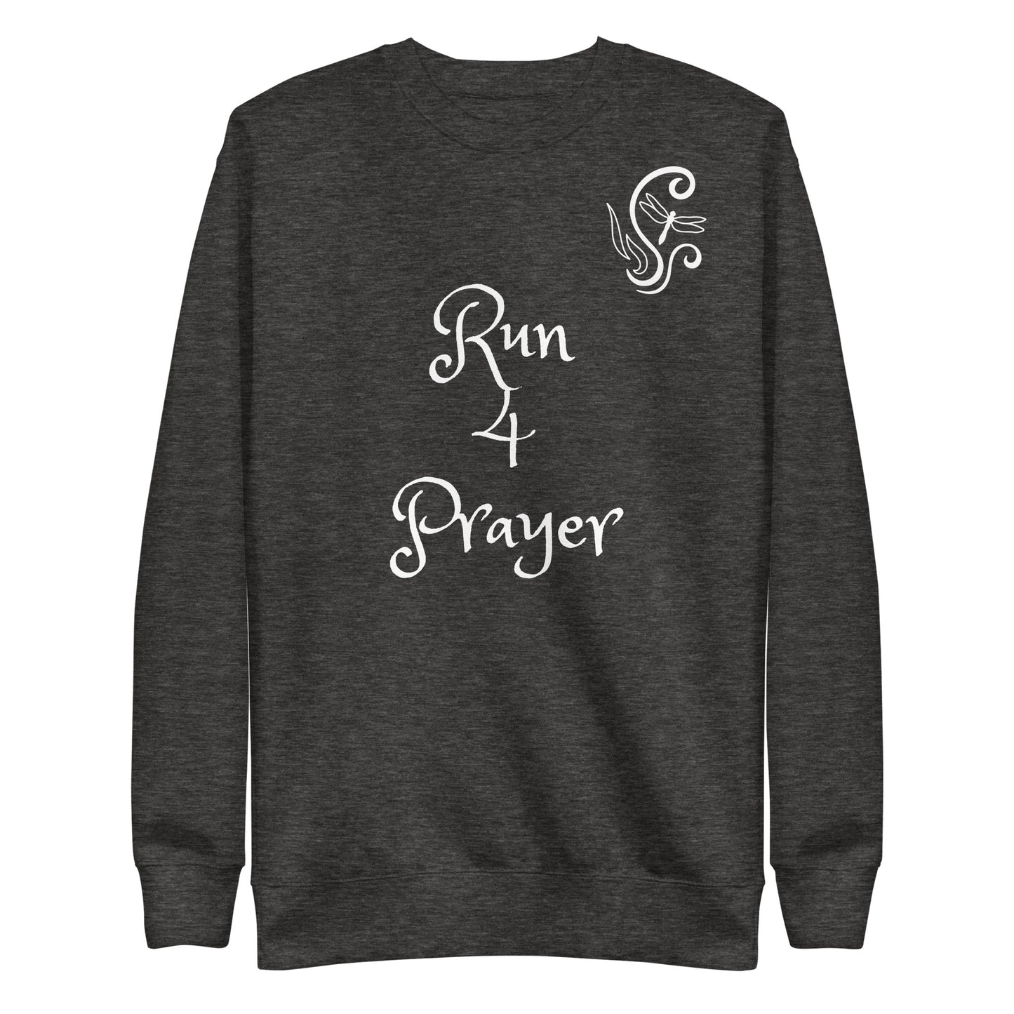 Run 4 Prayer Scroll Dragonfly Unisex Sweatshirt