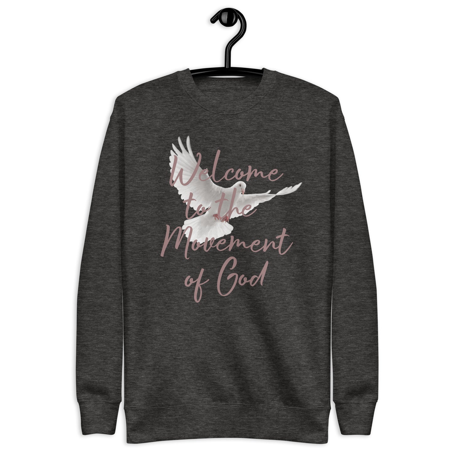 Welcome to the Movement of God Unisex Sweatshirt