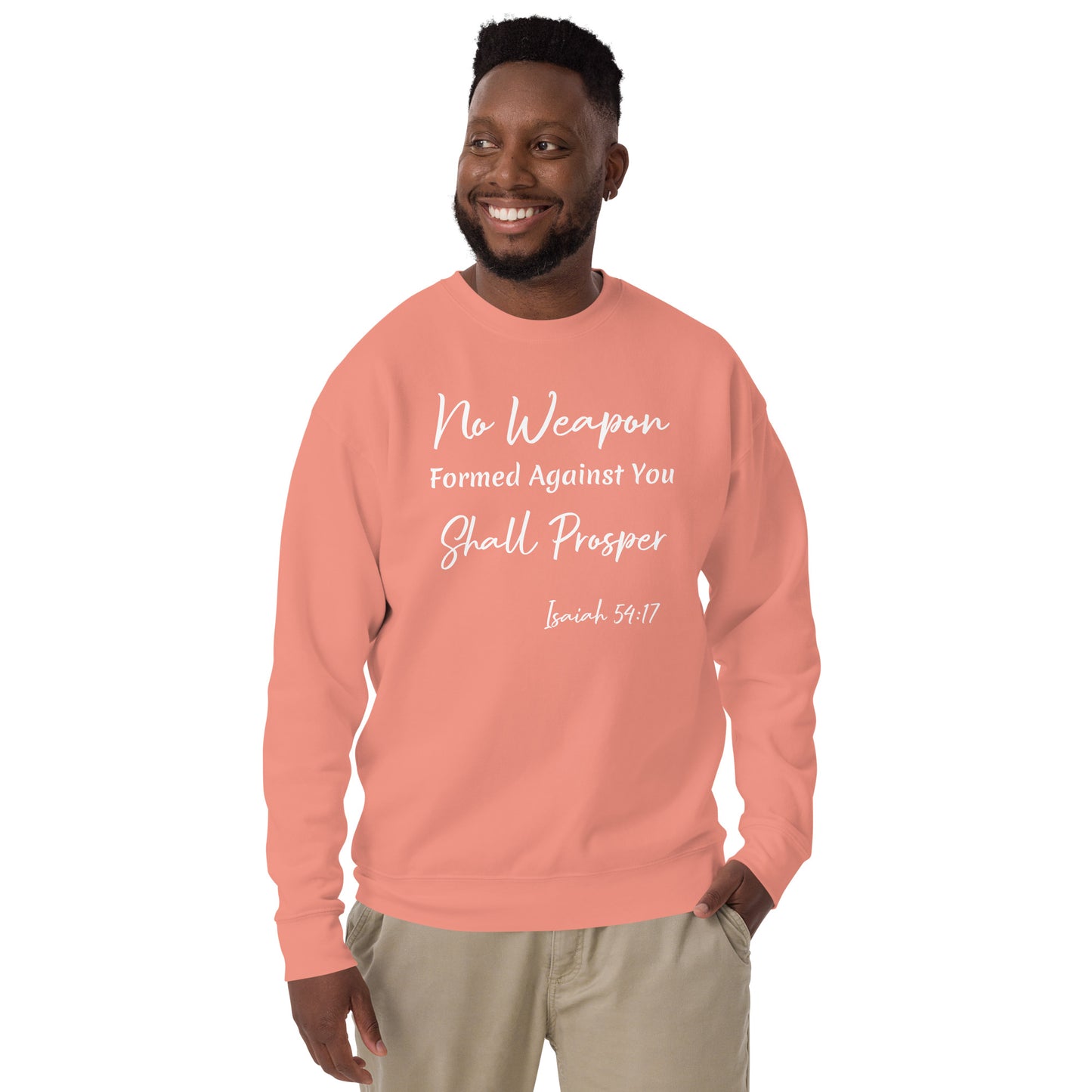 No Weapon Shall Prosper Isaiah 54:17 Unisex Sweatshirt