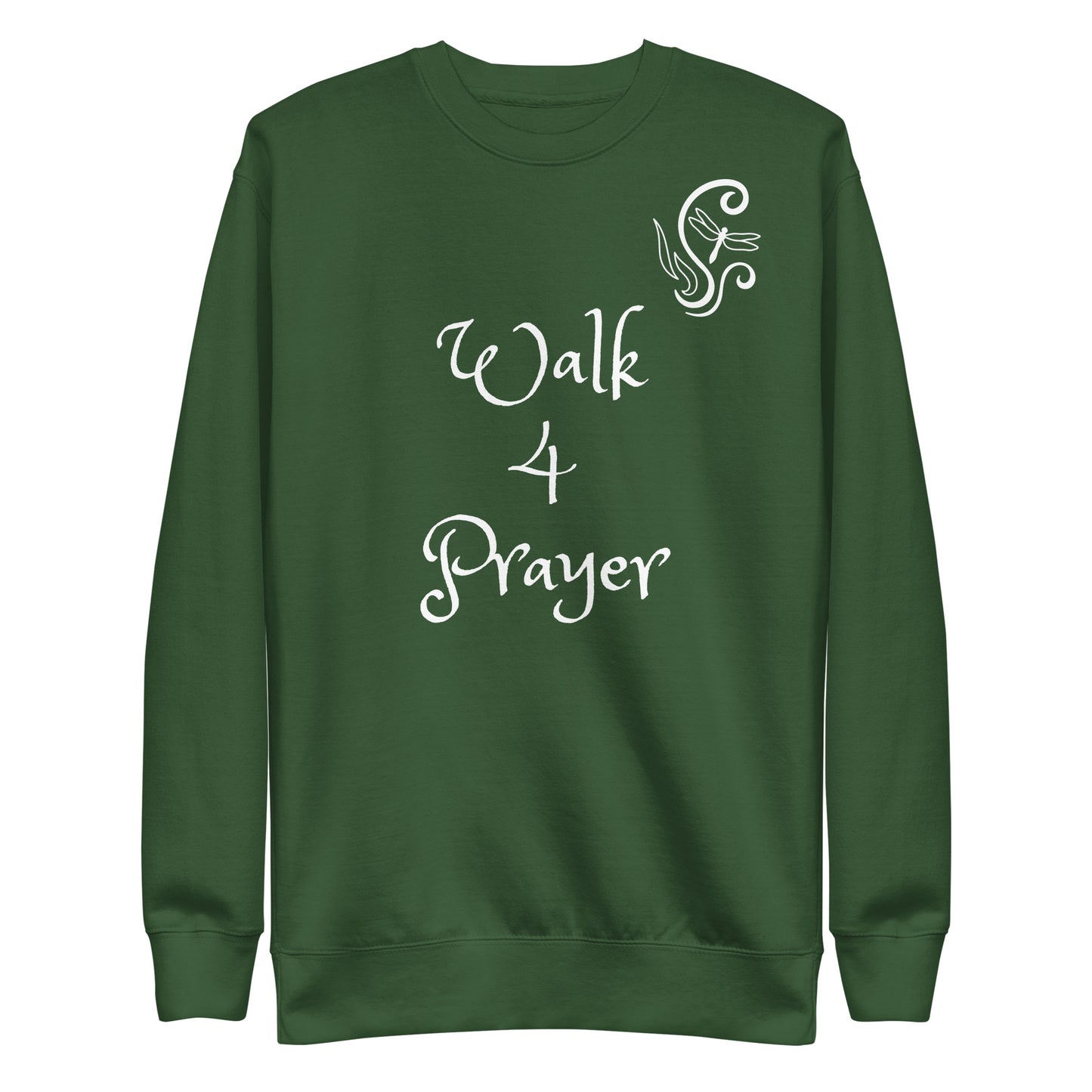 Walk 4 Prayer Scroll Dragonfly Unisex Sweatshirt