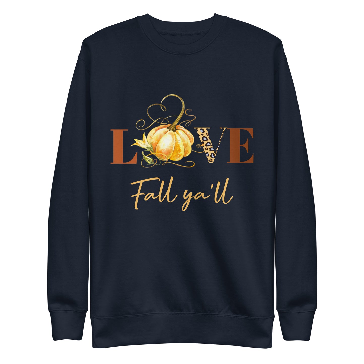 Love Fall Ya'll Pumpkin Unisex Sweatshirt