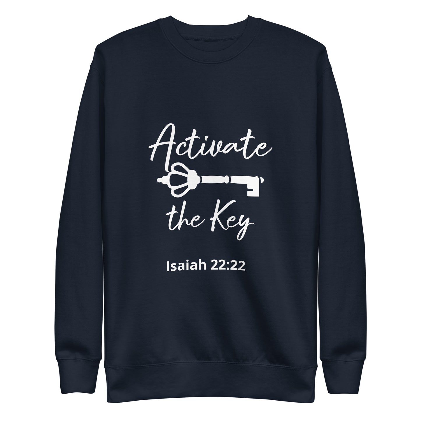 Activate the Key Isaiah 22:22 Unisex Sweatshirt