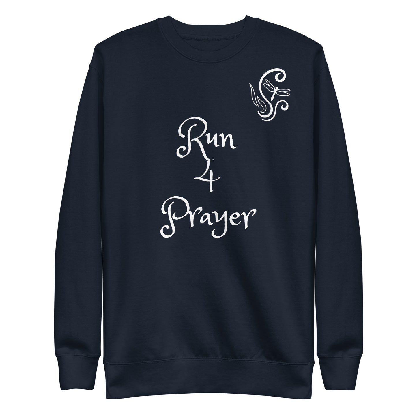 Run 4 Prayer Scroll Dragonfly Unisex Sweatshirt