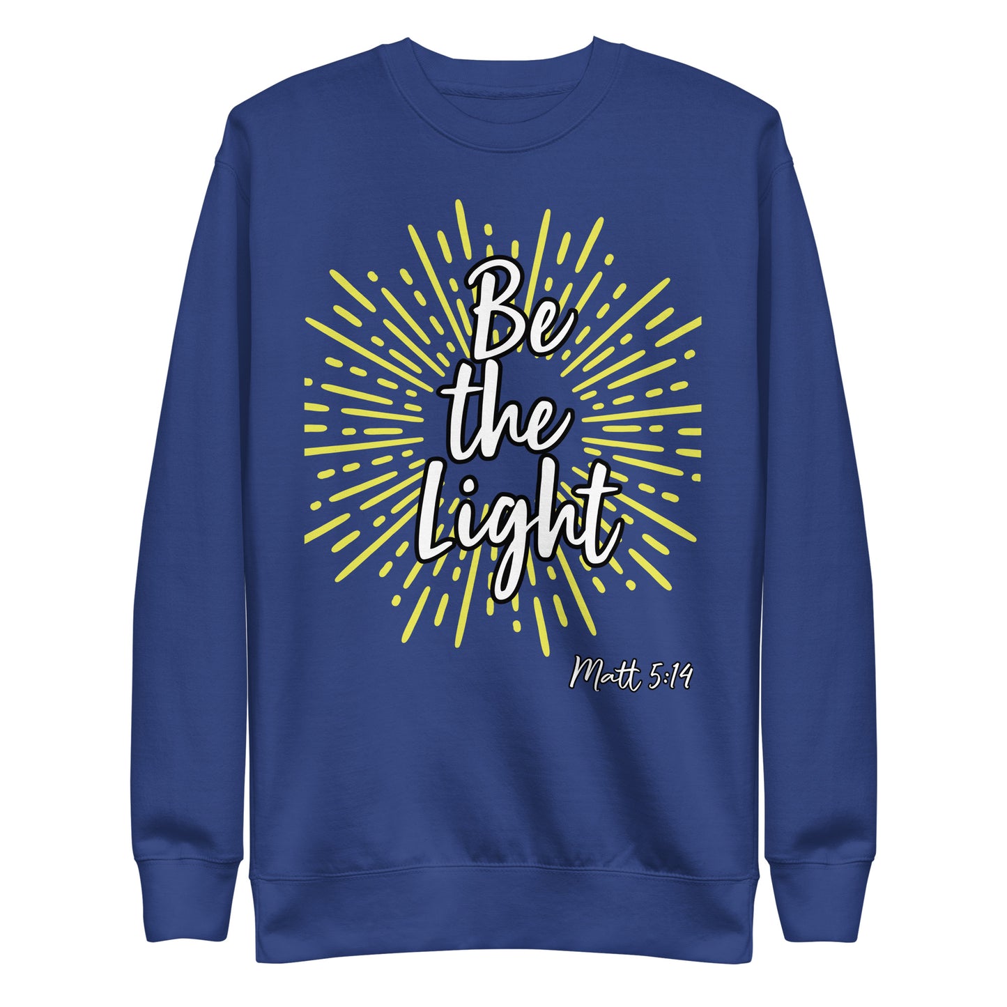 Be the Light Matt 5:14 Unisex Sweatshirt