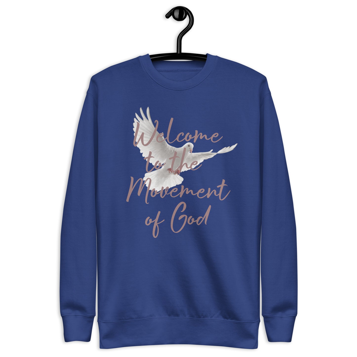 Welcome to the Movement of God Unisex Sweatshirt