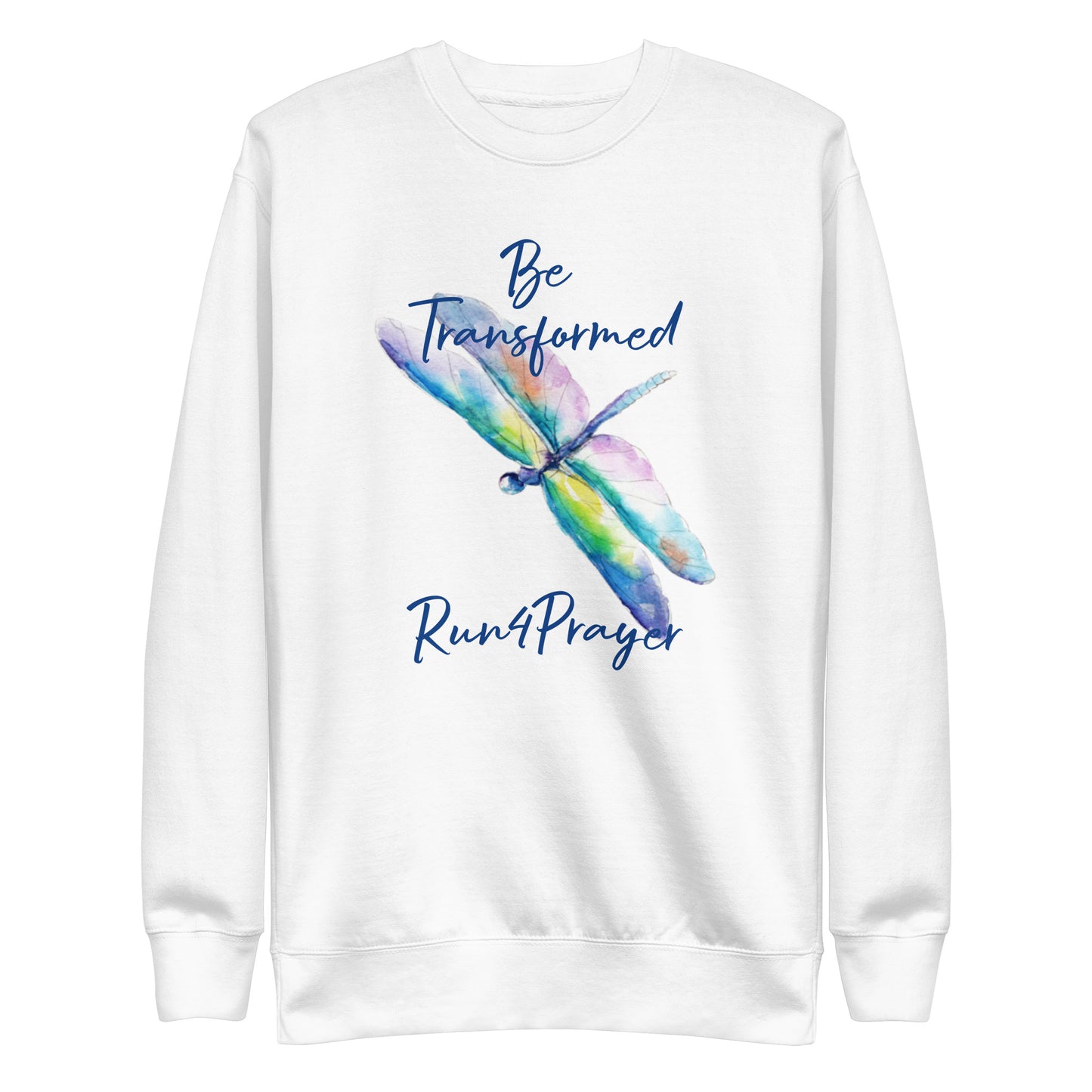 Be Transformed Colorful Dragonfly/ Run4Prayer Unisex Sweatshirt