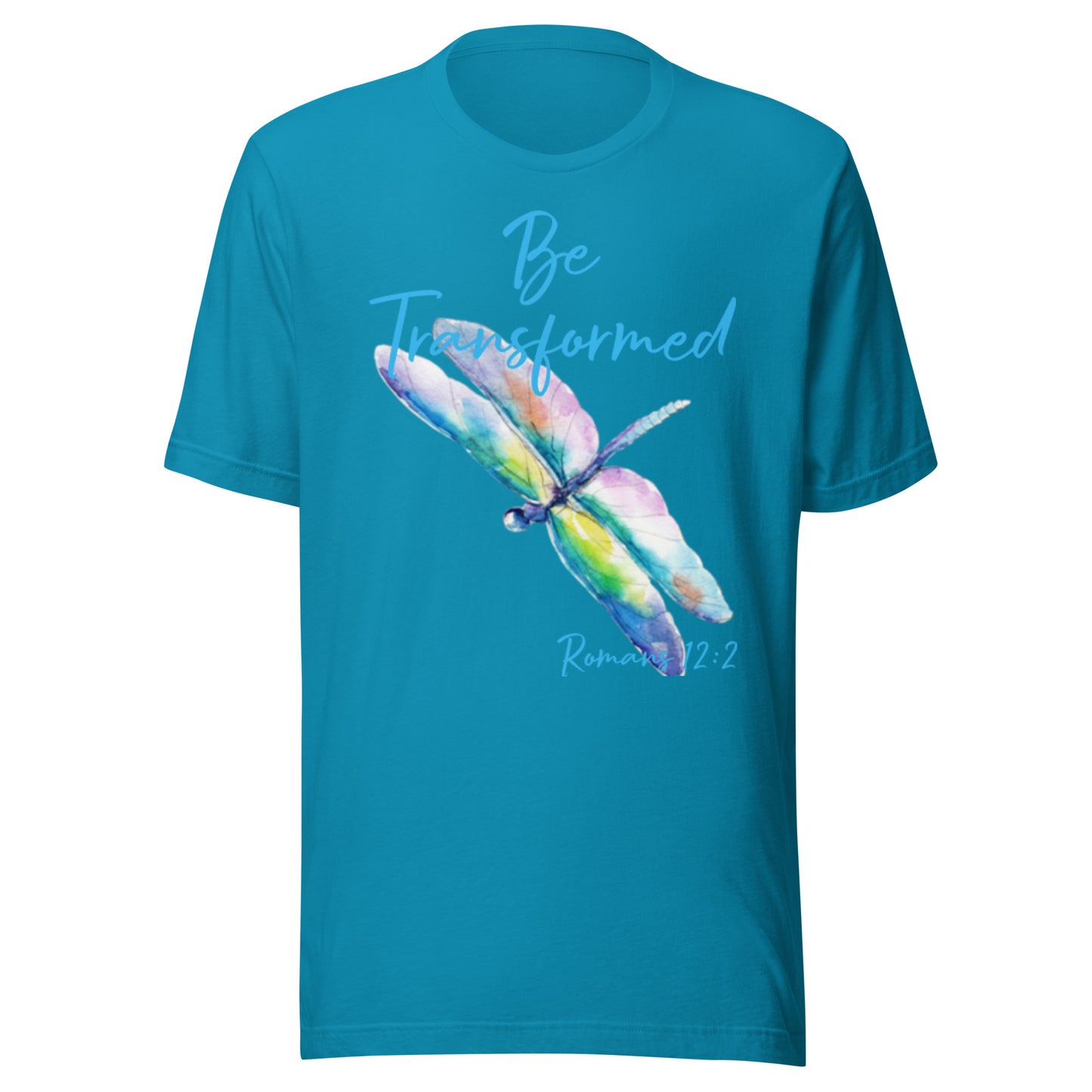 Be Transformed Colorful Dragonfly Turq Rom 12:2 Unisex t-shirt