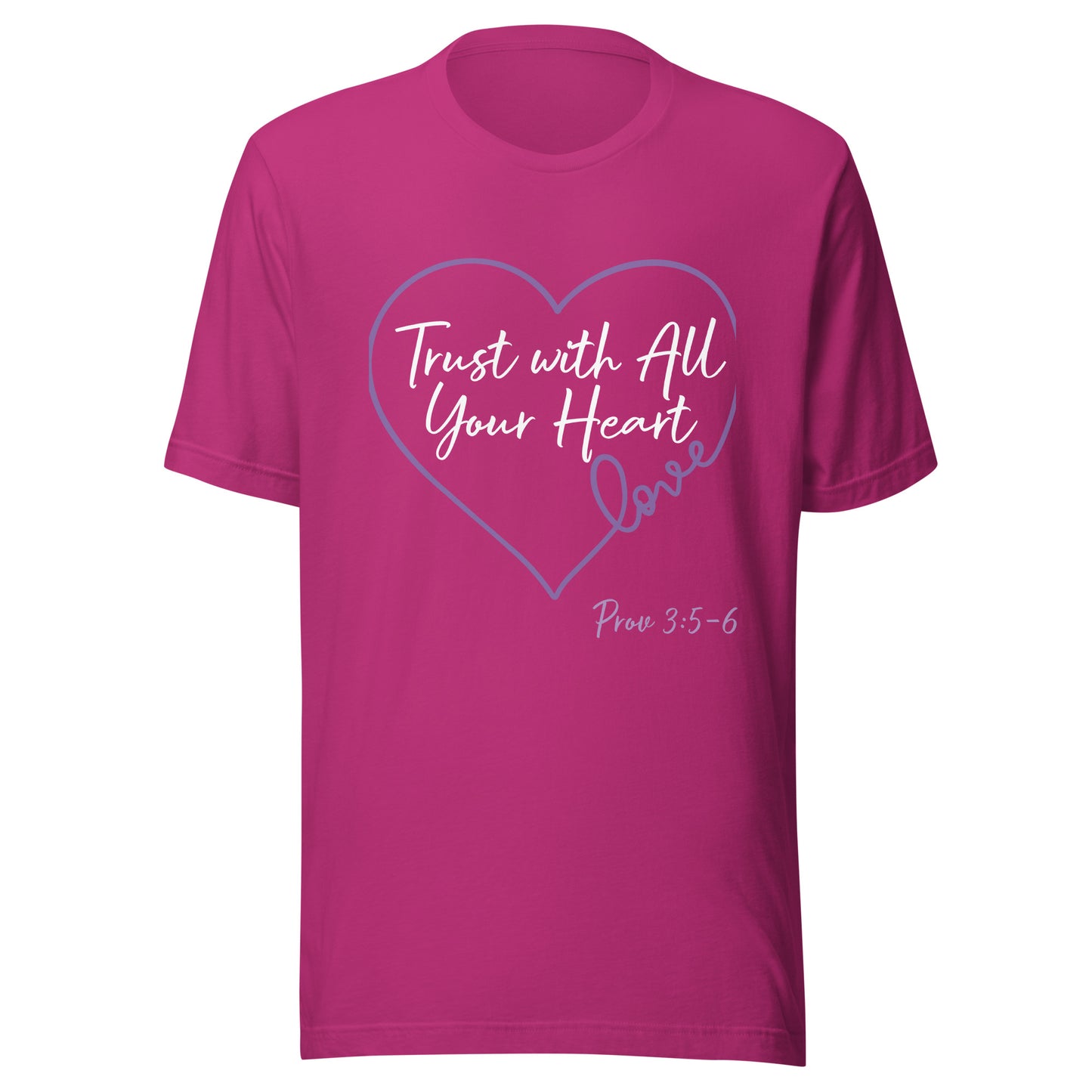 Trust with All Your Heart (Purple) Prov 3:5-6 Unisex t-shirt
