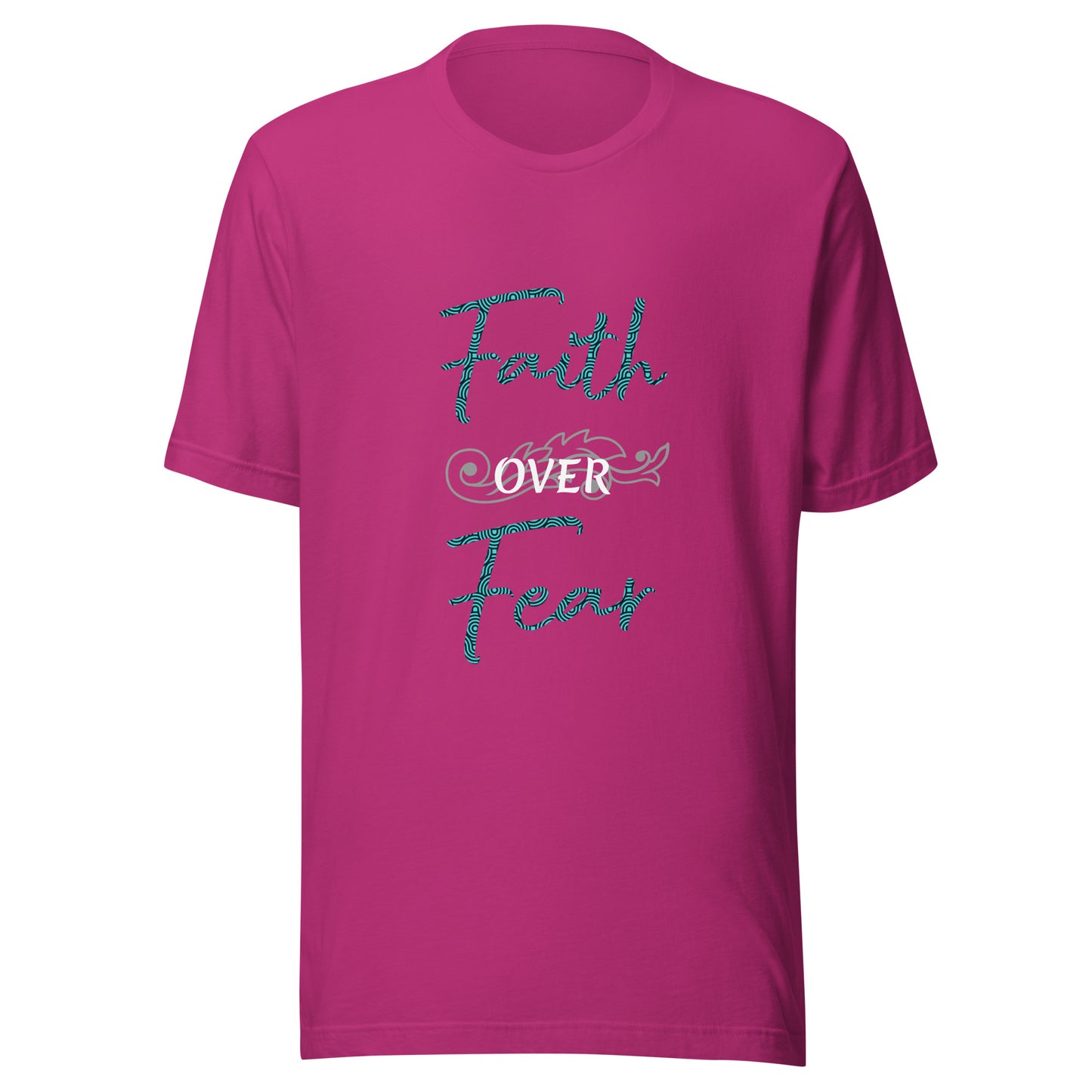 Faith over Fear Scroll Unisex t-shirt