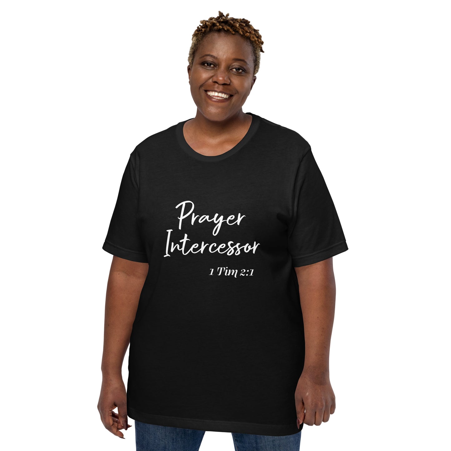 Prayer Intercessor 1 Tim 2:1 Unisex t-shirt