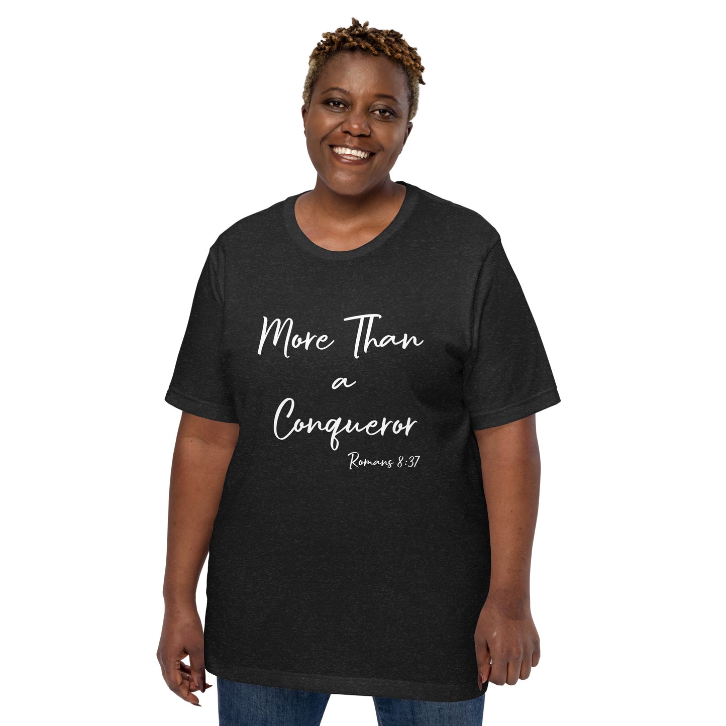 More Than a Conqueror Rom 8:37 Unisex t-shirt