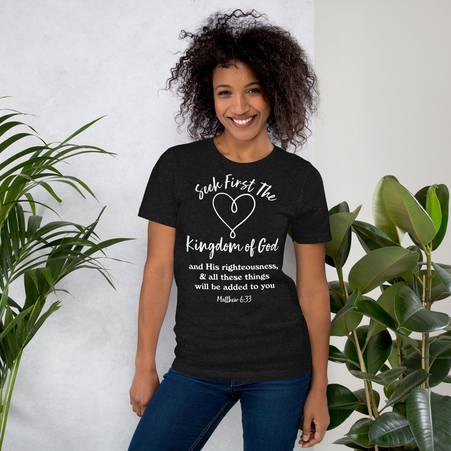 Seek First the Kingdom of God Matt 6:33 Unisex t-shirt