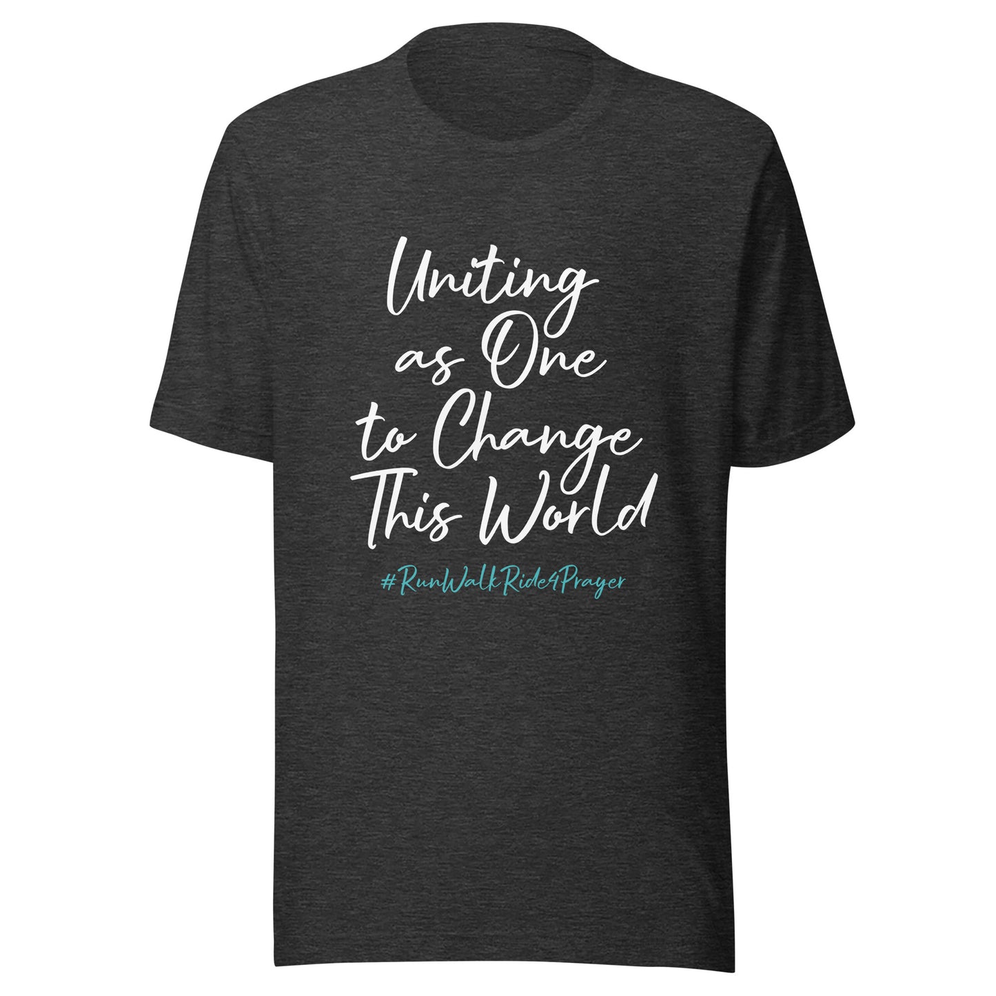 Uniting as One to Change This World #RWR4P Teal Unisex t-shirt