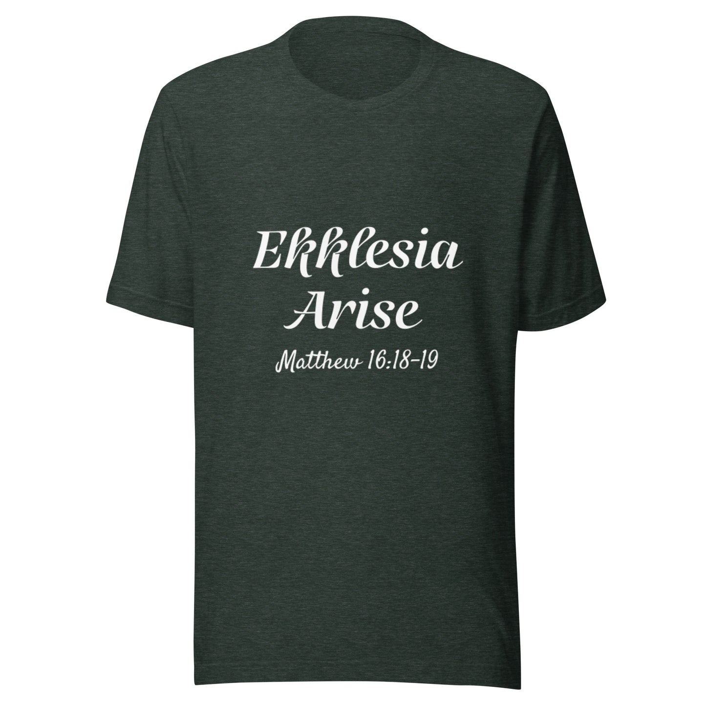 Ekklesia Arise Matt 16:18-19 Unisex t-shirt
