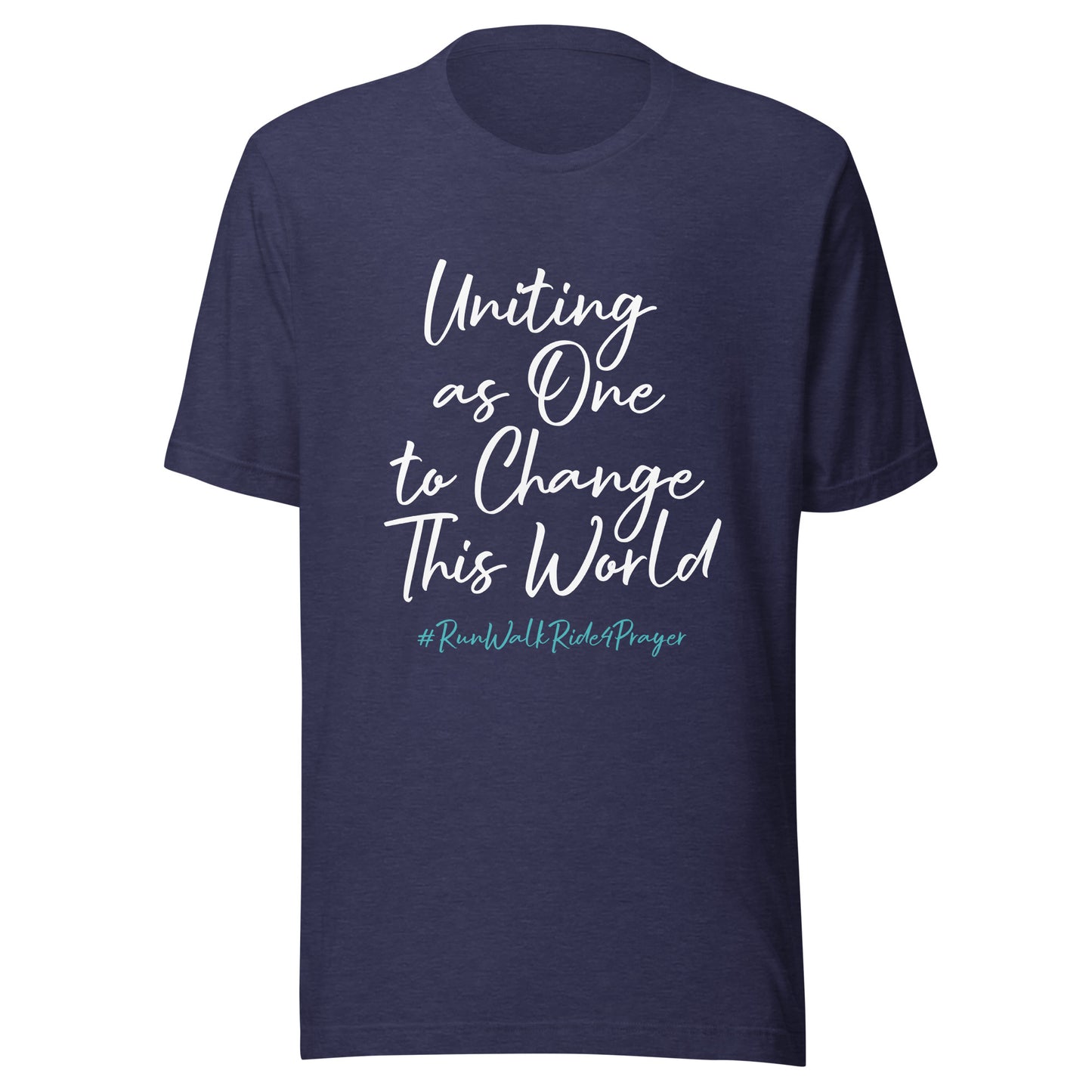 Uniting as One to Change This World #RWR4P Teal Unisex t-shirt