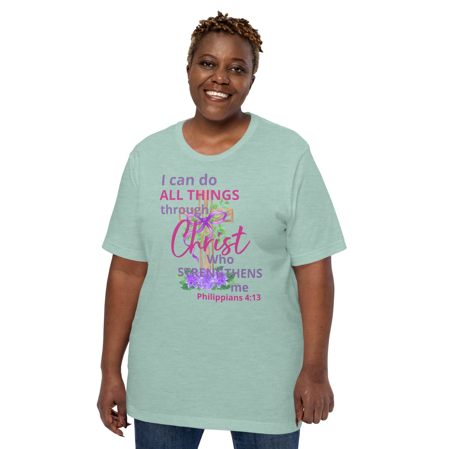 I Can Do All Things Through Christ Floral Phi 4:13 Unisex T-shirt