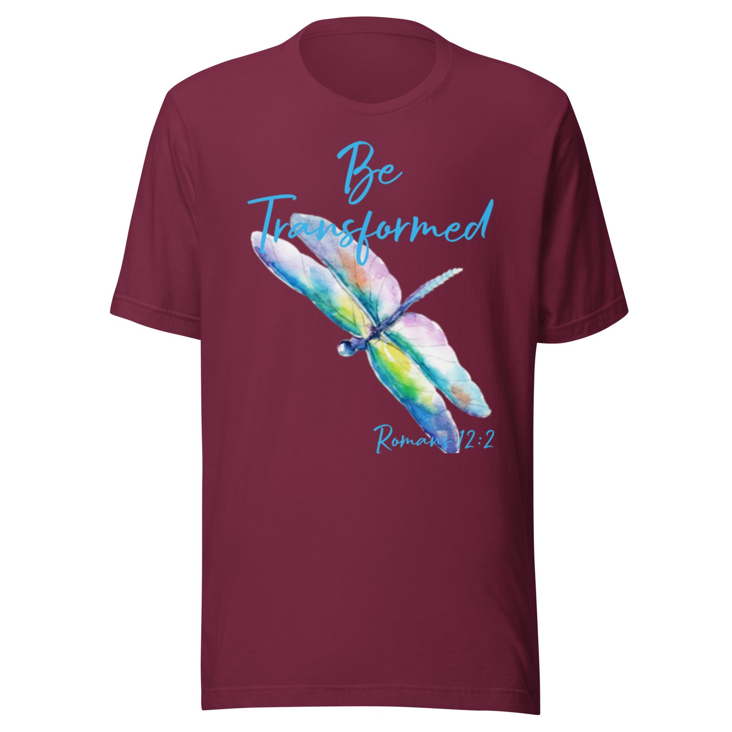 Be Transformed Colorful Dragonfly Turq Rom 12:2 Unisex t-shirt