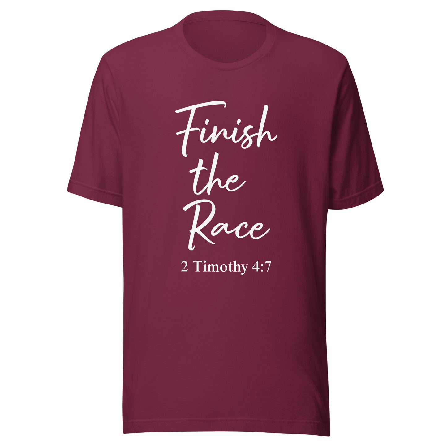 Finish the Race 2 Tim 4:7 Unisex t-shirt