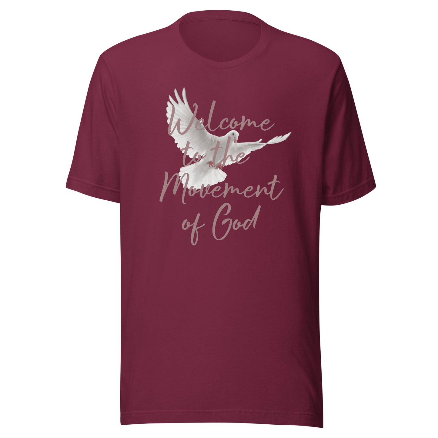 Welcome to the Movement of God Unisex t-shirt