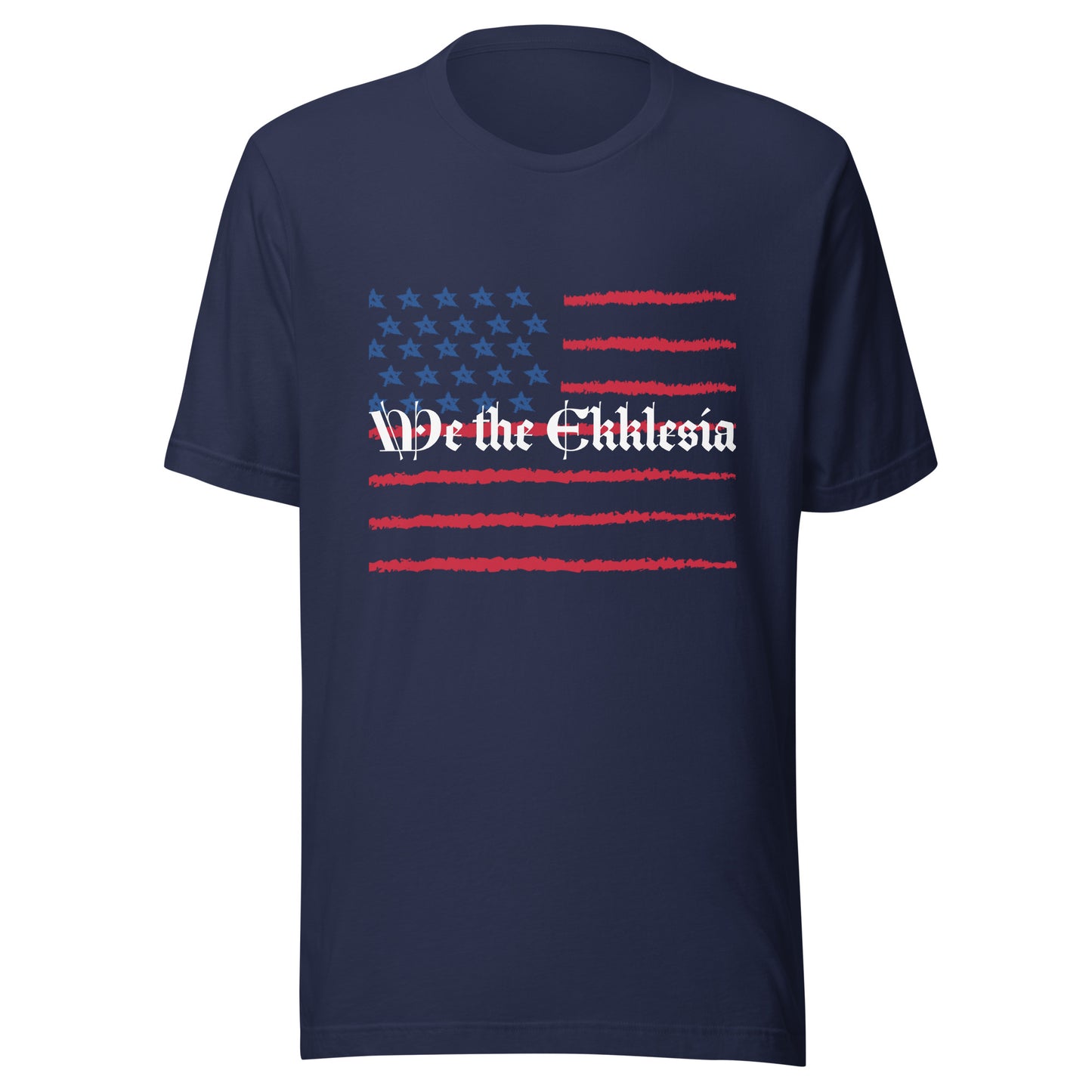 We the Ekklesia Unisex t-shirt