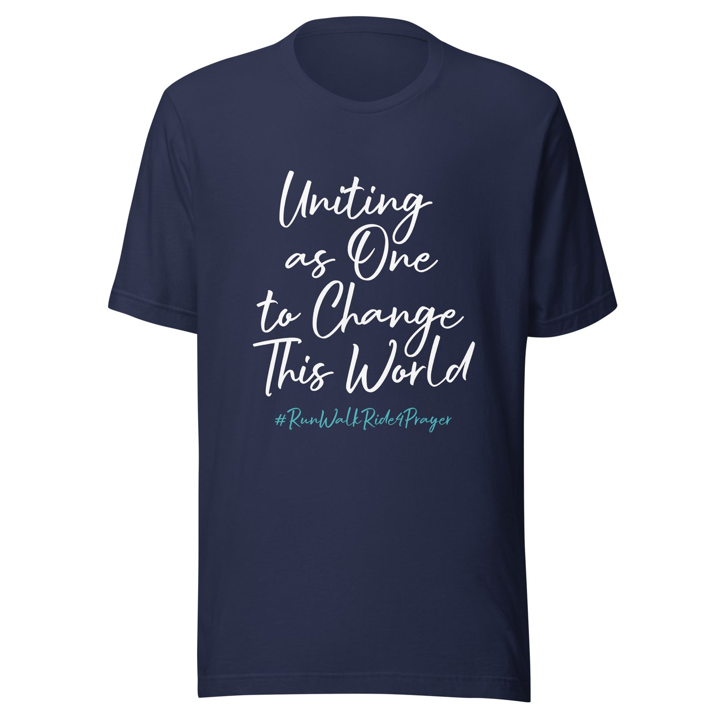Uniting as One to Change This World #RWR4P Teal Unisex t-shirt