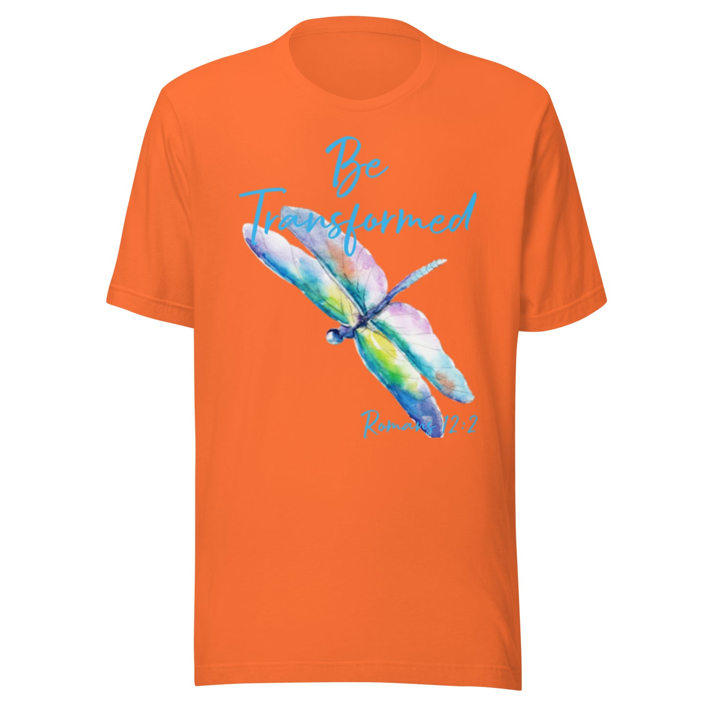 Be Transformed Colorful Dragonfly Turq Rom 12:2 Unisex t-shirt