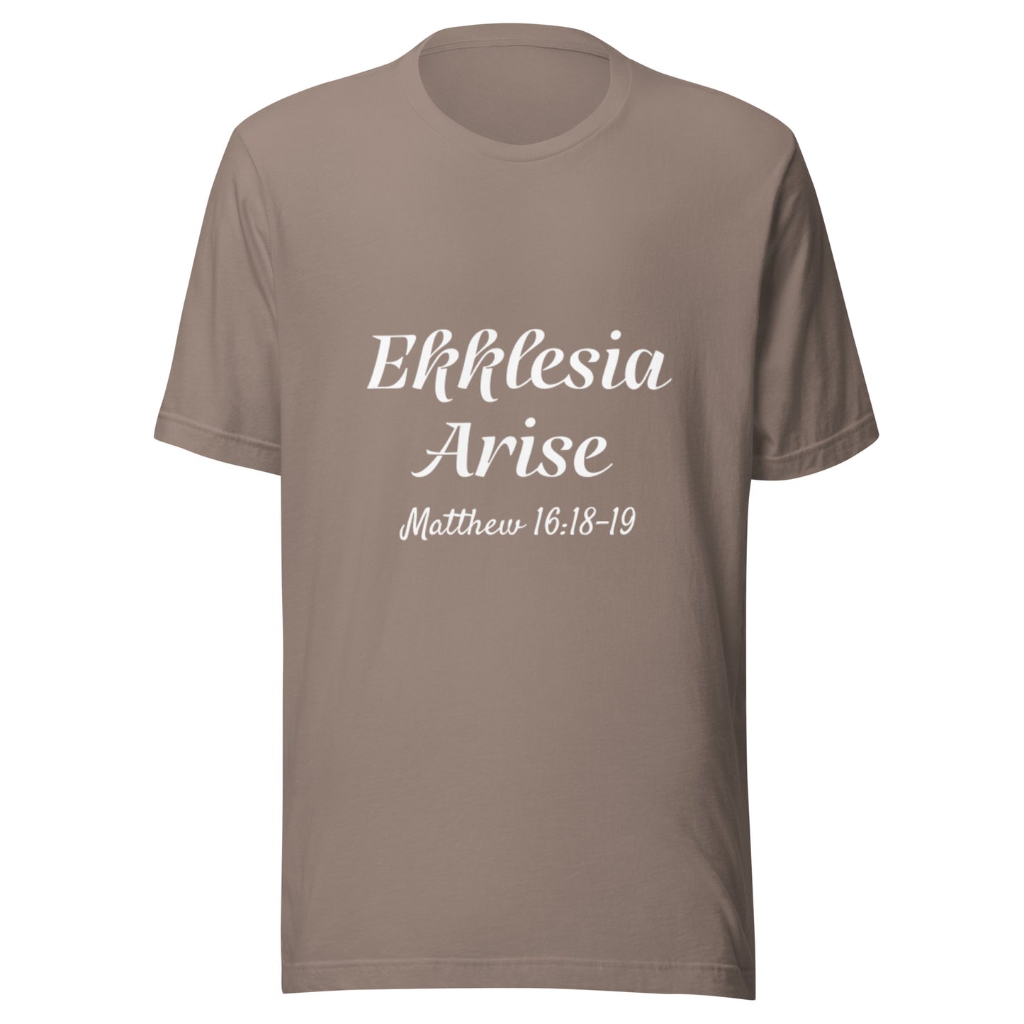 Ekklesia Arise Matt 16:18-19 Unisex t-shirt