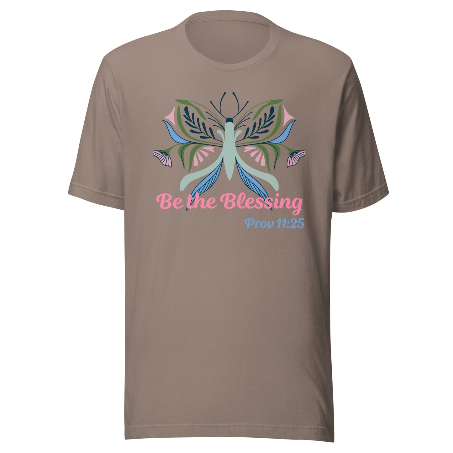 Be The Blessing Butterfly Prov 11:25 Unisex t-shirt