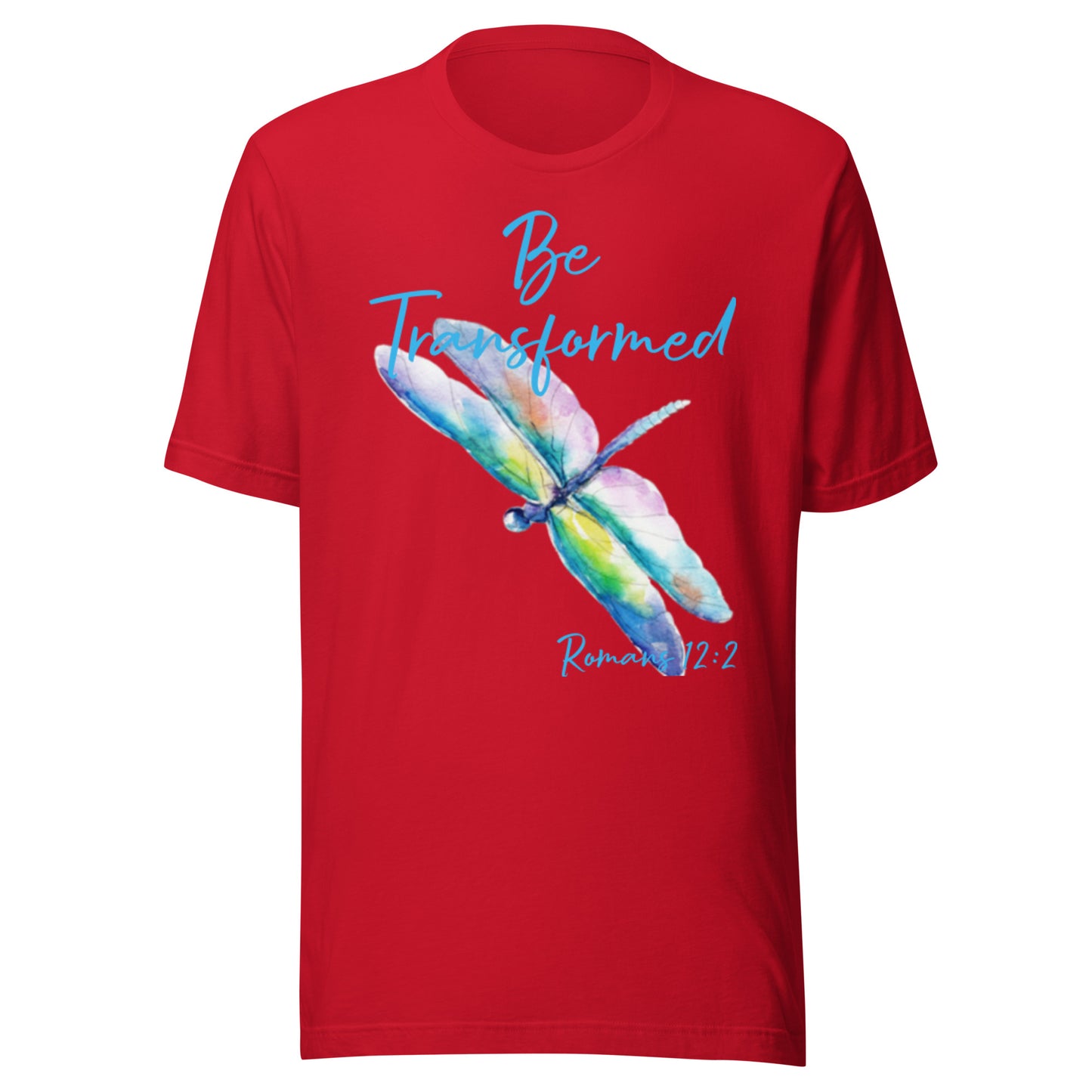 Be Transformed Colorful Dragonfly Turq Rom 12:2 Unisex t-shirt