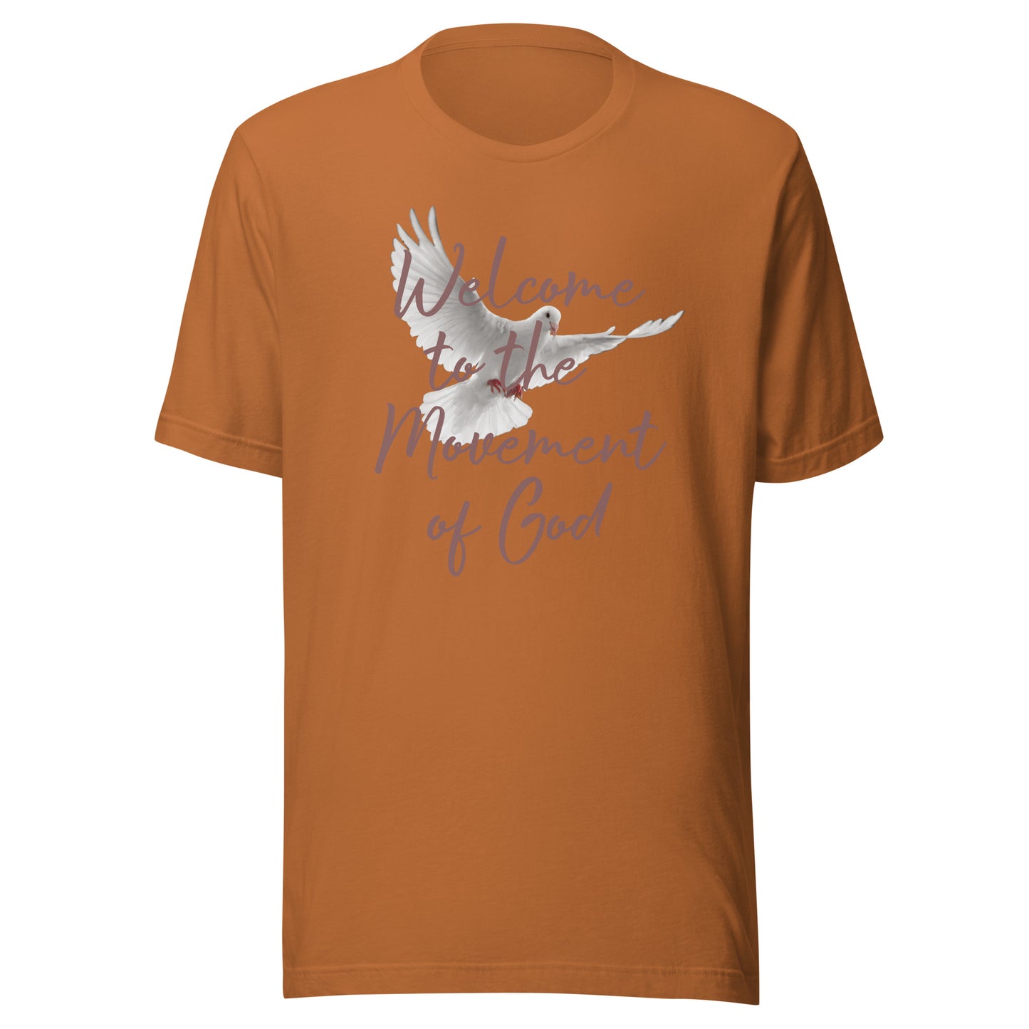 Welcome to the Movement of God Unisex t-shirt