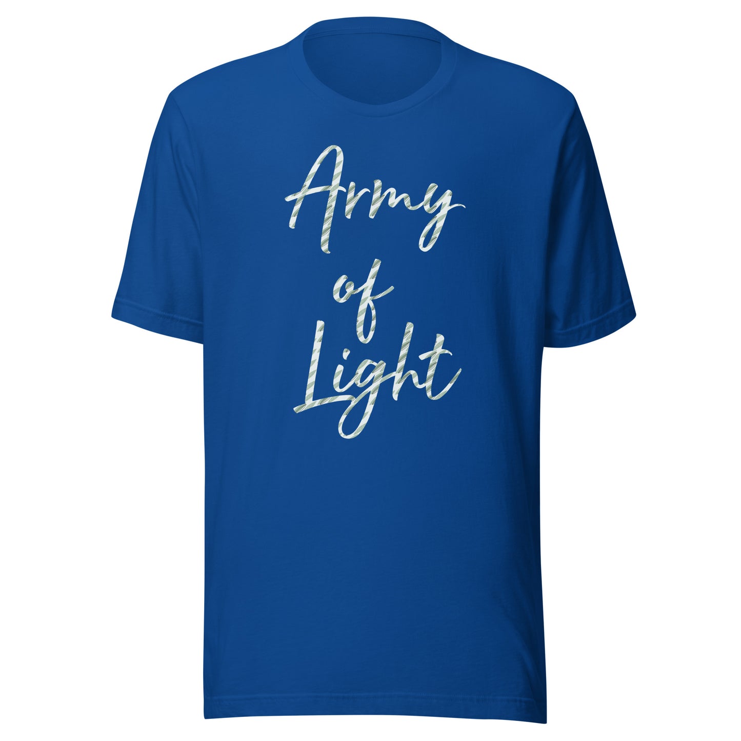 Army of Light Unisex t-shirt