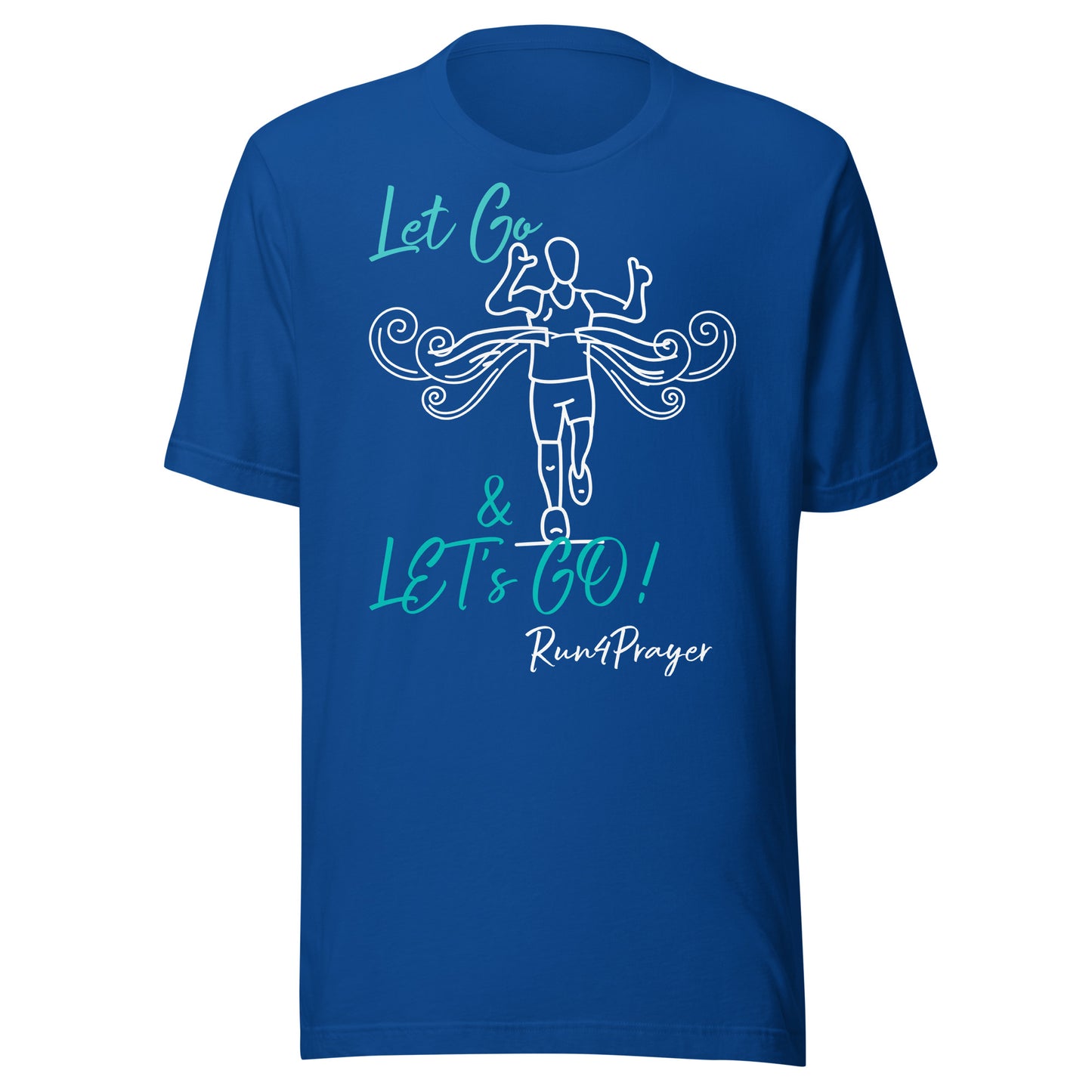 Let Go & Let's Go! R4P Unisex t-shirt