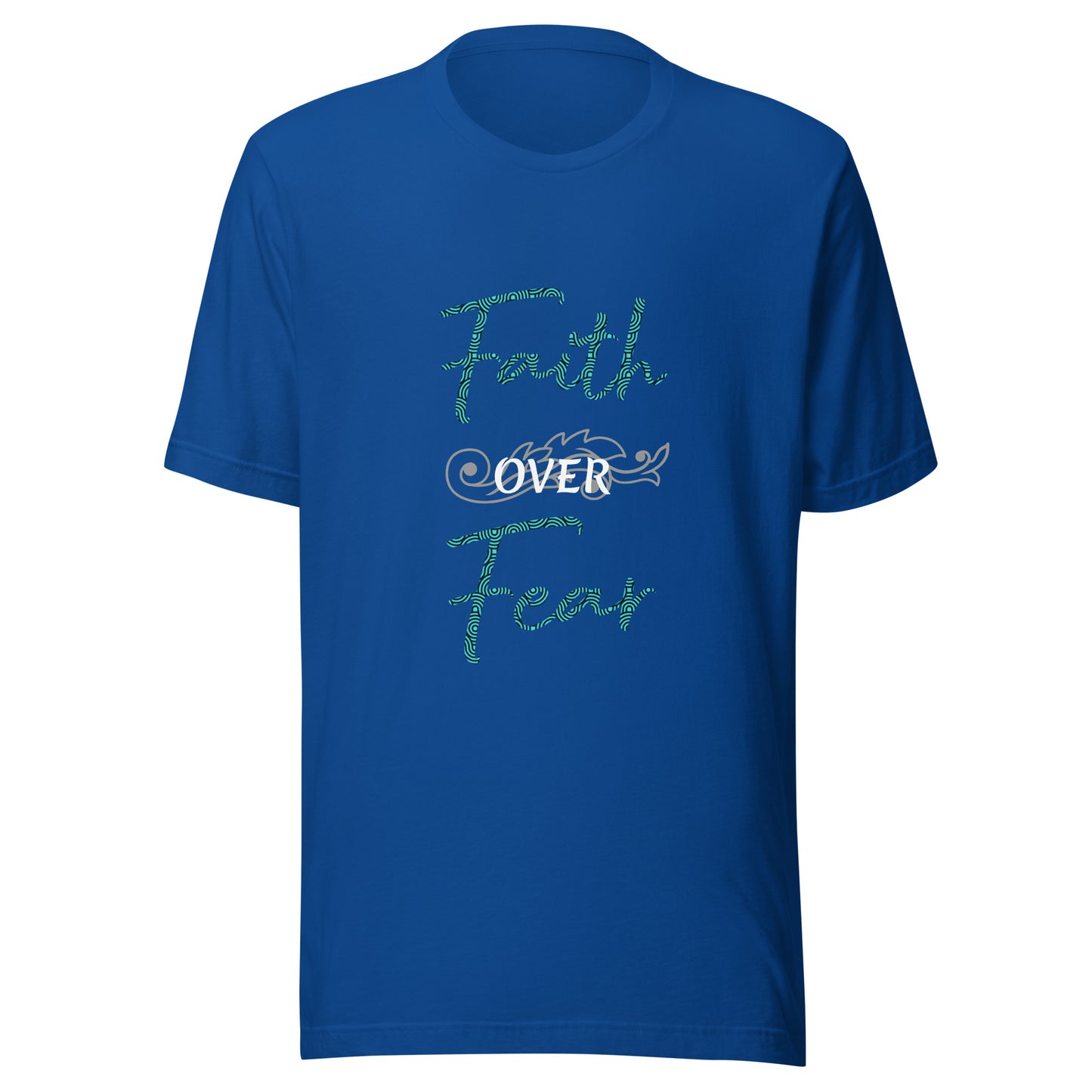 Faith over Fear Scroll Unisex t-shirt