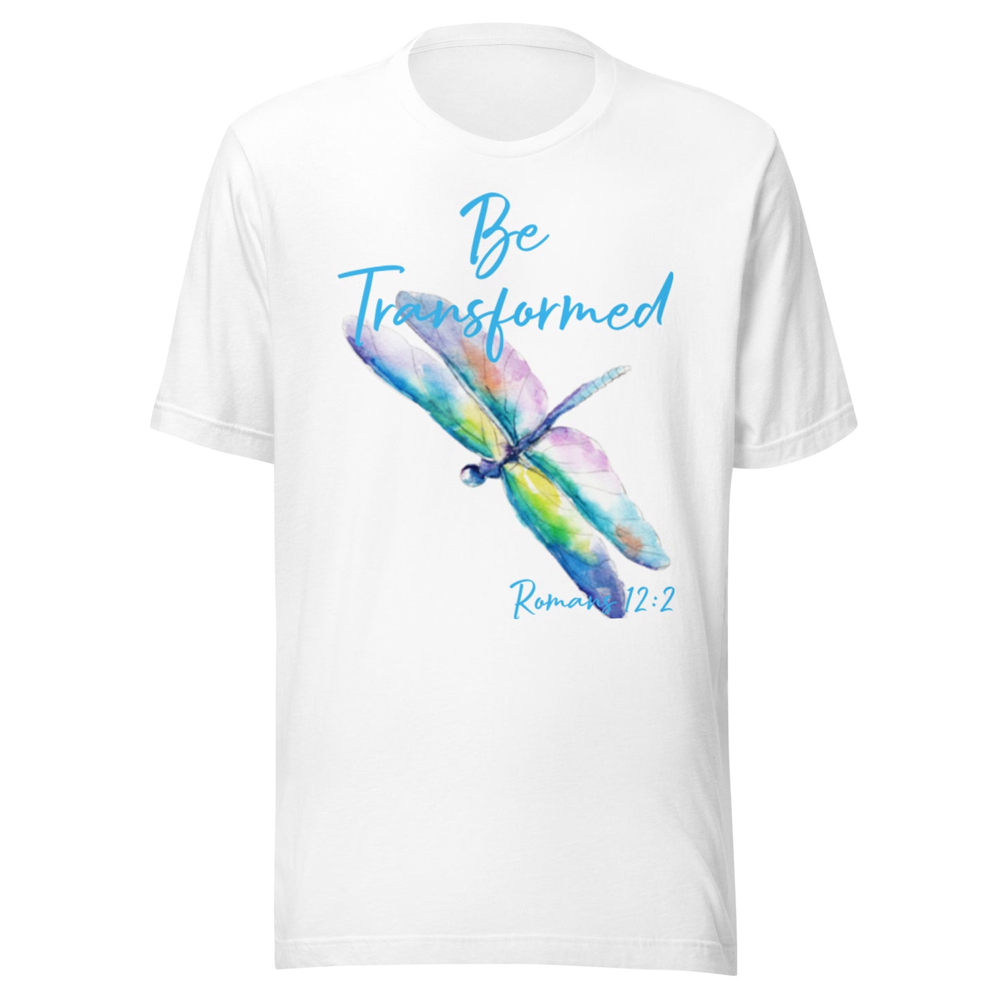 Be Transformed Colorful Dragonfly Turq Rom 12:2 Unisex t-shirt