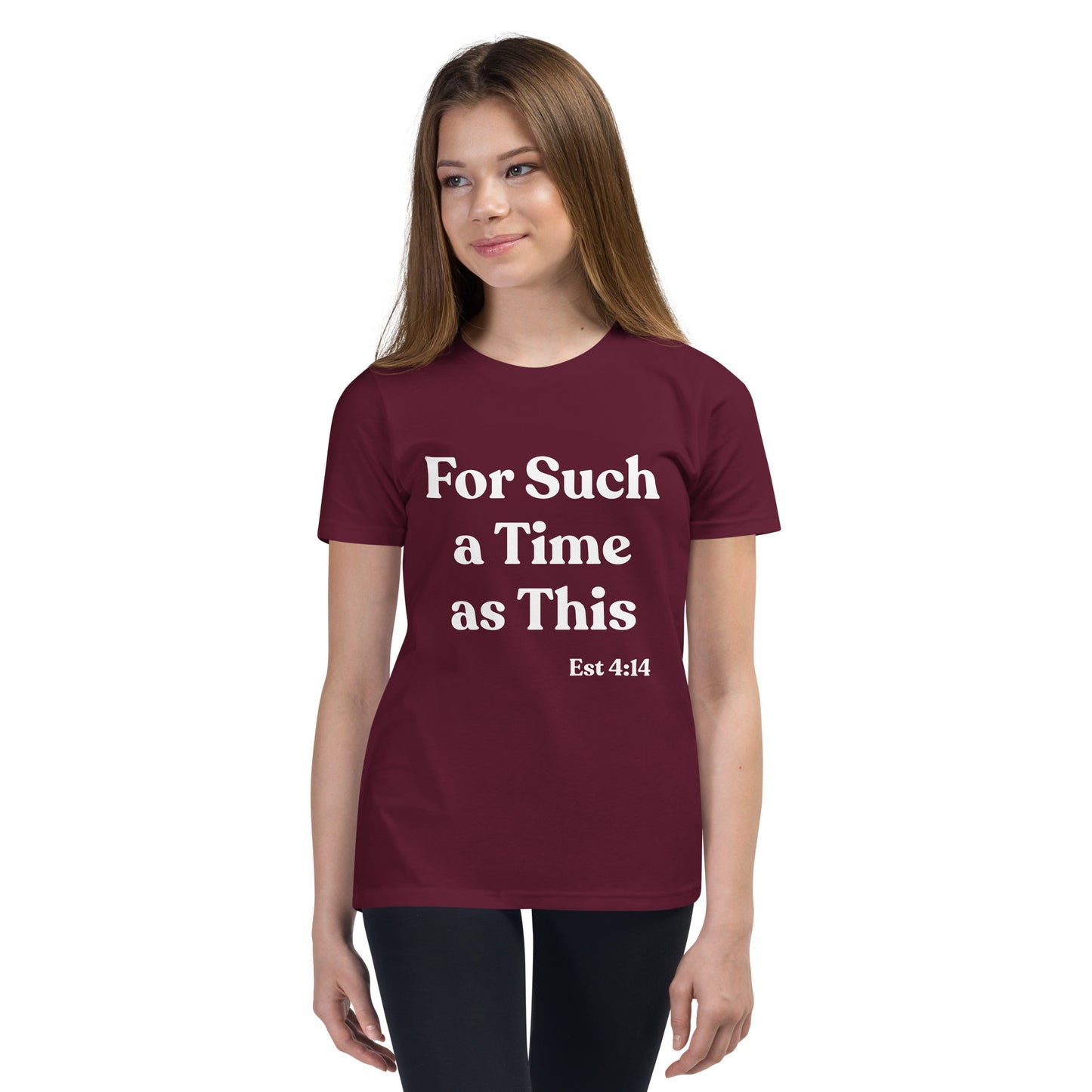 For Such a Time as This Est 4:14 Youth Short Sleeve T-Shirt