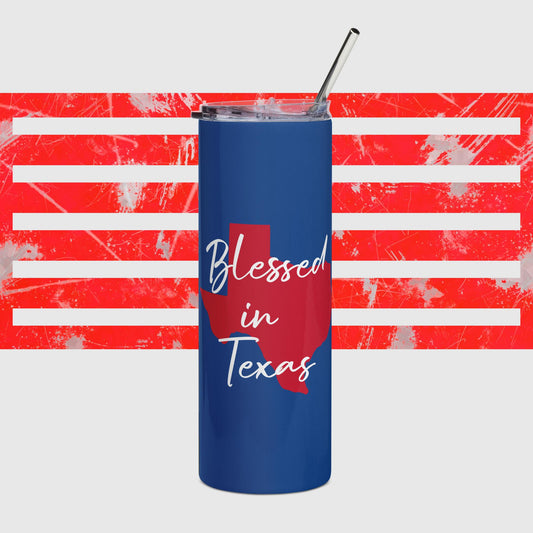 Blessed in Texas Red on Blue (White Print) Stainless Steel Tumbler