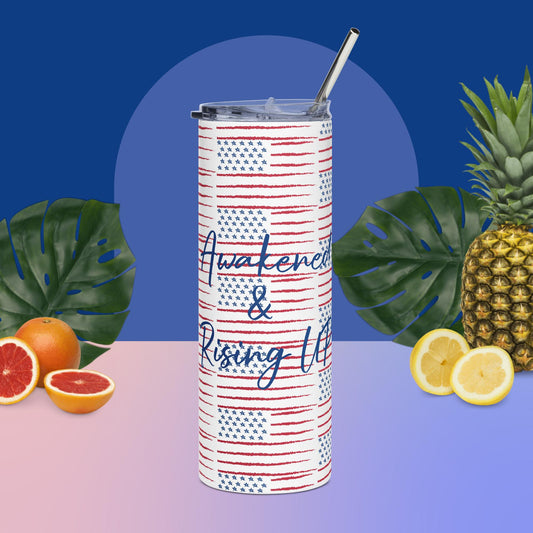 Awakened & Rising UP USA Stainless steel tumbler