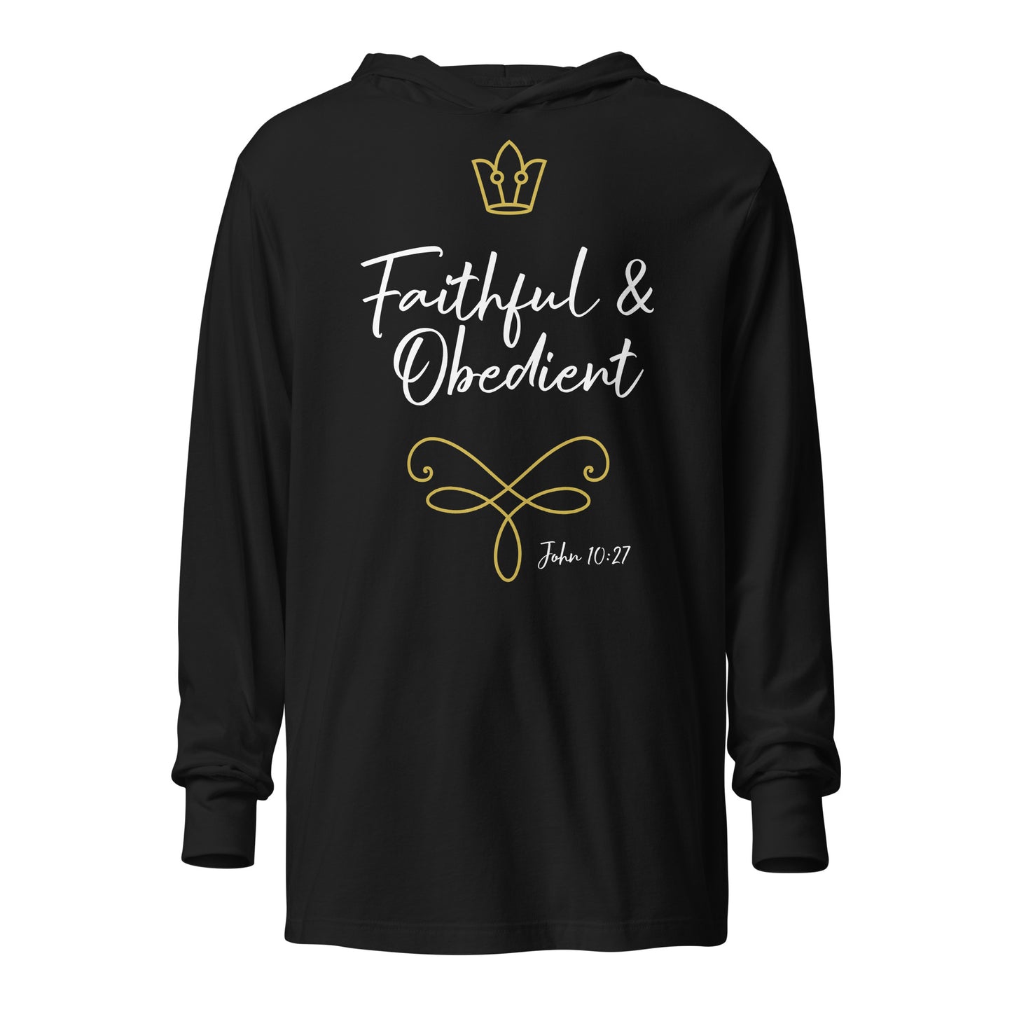 Faithful & Obedient JN 10:27 Hooded long-sleeve tee