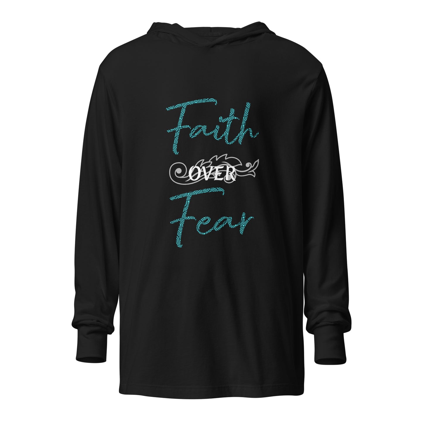 Faith over Fear Scroll Hooded long-sleeve tee