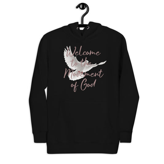 Welcome to the Movement of God Unisex Hoodie